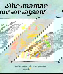 Une maman tout en argent