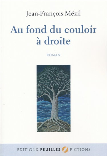 Au fond du couloir à droite