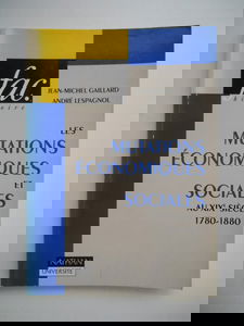 Les Mutations économiques et sociales au 19e : 1780-1880