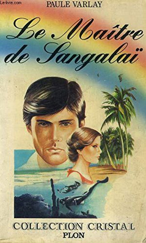 Le Maître de Sangalaï