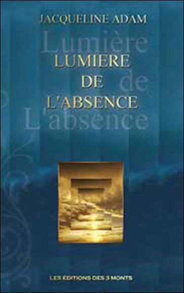 Lumière de l'absence
