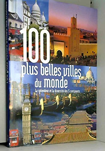 100 plus belles villes du monde