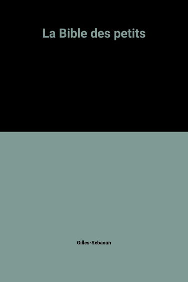 La Bible des petits
