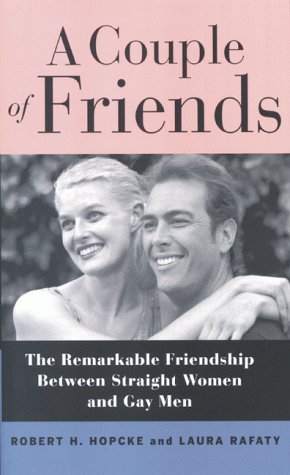 Couverture de A Couple of Friends: The Remarkable Friendship Between Straight Women and Gay Men