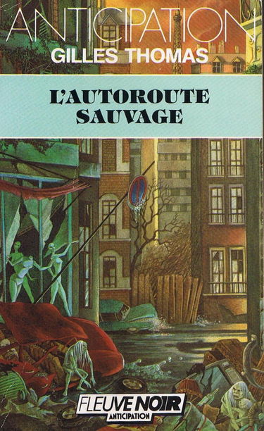 L'autoroute sauvage