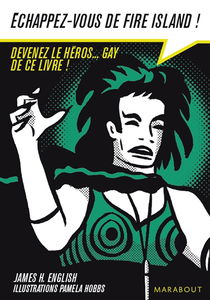 Echappez-vous de Fire island : devenez le héros... gay de ce livre !