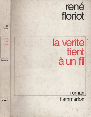 Couverture de La vérité tient à un fil.