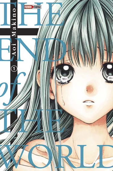 The end of the world. Vol. 1