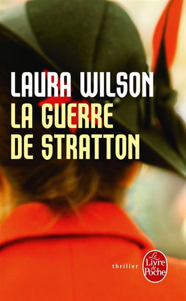 La guerre de Stratton : un détective au coeur des ténèbres de Londres