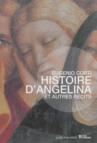 Histoire d'Angelina : et autres récits