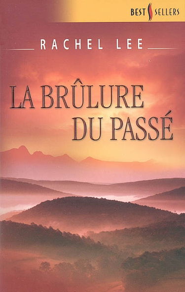 La brûlure du passé