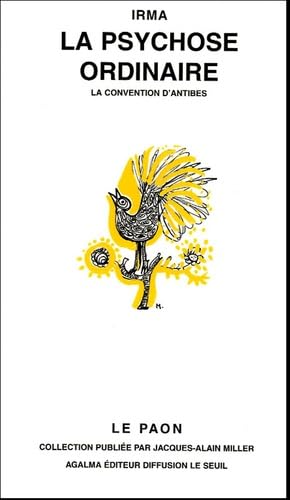 La psychose ordinaire : la convention d'Antibes