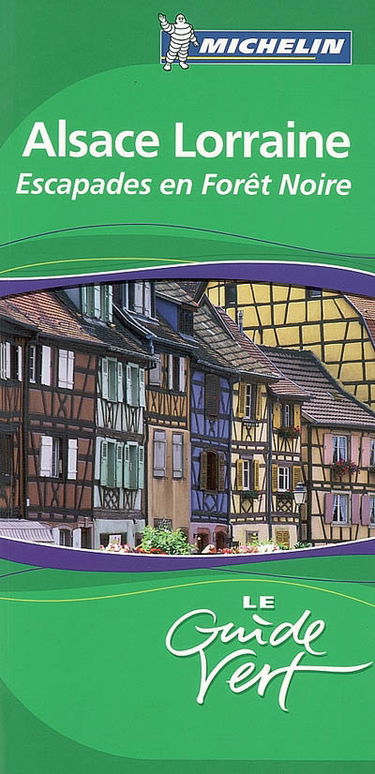 Alsace, Lorraine : escapades en Forêt noire