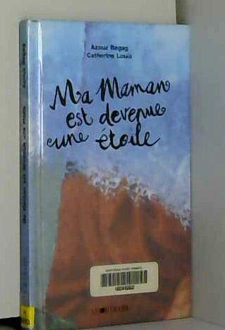 Ma maman est devenue une étoile