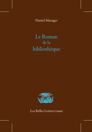 Le roman de la bibliothèque