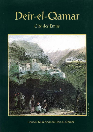 Deir-el-Qamar. Cité des Emirs