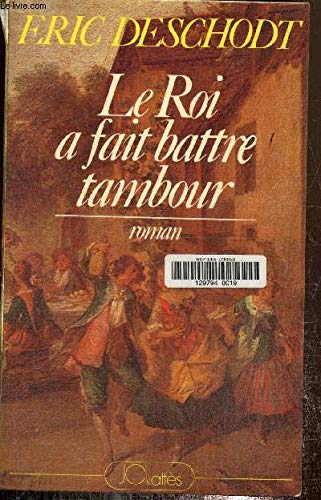 Le roi a fait battre tambour 112897