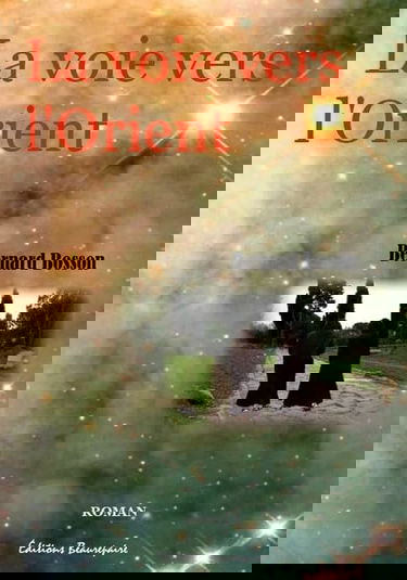 La voie vers l'Orient