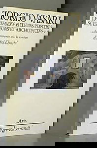 Les Vies des meilleurs peintres, sculpteurs et architectes. Vol. 9