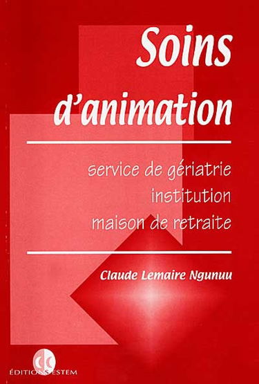 Soins d'animation en service de gériatrie, en institution et en maison de retraite