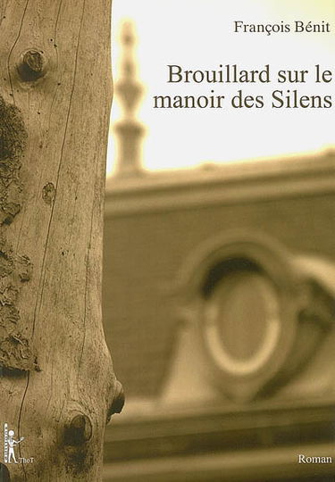 Brouillard sur le manoir des Silens