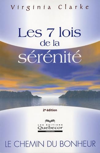 Les 7 lois de la sérénité