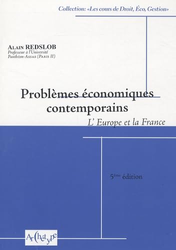 Problèmes économiques contemporains: L'Europe et la France