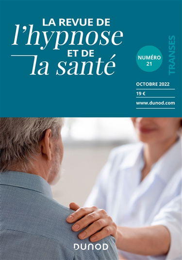 La revue de l'hypnose et de la santé, n° 21