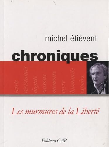 Chroniques: Les murmures de la liberté