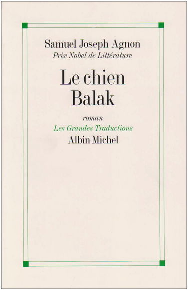 Le chien Balak : hier et avant-hier