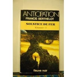 Khanaor. Vol. 1. Solstice de fer