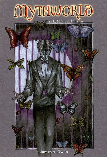 Mythworld. Vol. 1. Le maître de l'illusion