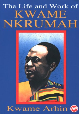 Couverture de The Life and Work of Kwame Nkrumah