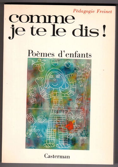 Comme je te le dis !: Poèmes d'enfants