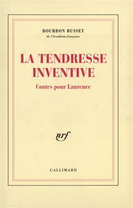 La tendresse inventive