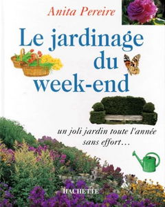 Le Jardinage du week-end
