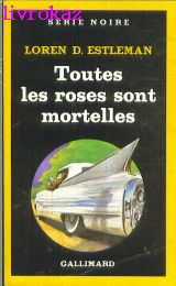 Toutes les roses sont mortelles