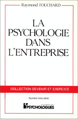 La Psychologie dans l'entreprise