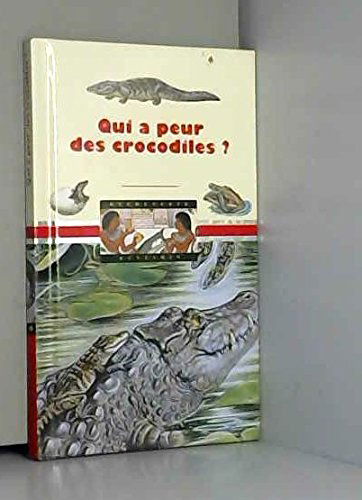 Qui a peur des crocodiles ?
