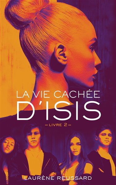 Couverture de La vie cachée d'Isis. Vol. 2 par Laurène Reussard