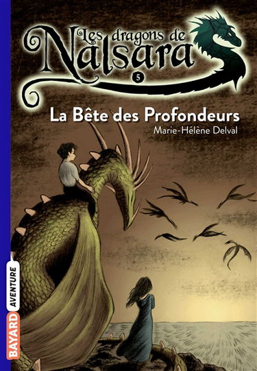 Les dragons de Nalsara. Vol. 5. La bête des profondeurs