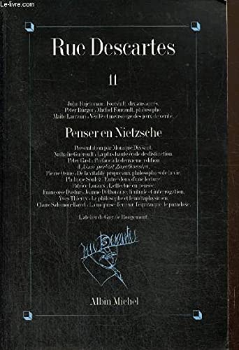 Rue Descartes, n° 11. Foucault 10 ans après. Penser en Nietzsche