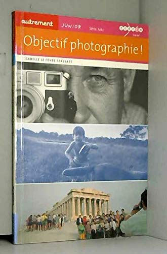 Objectif photographie!