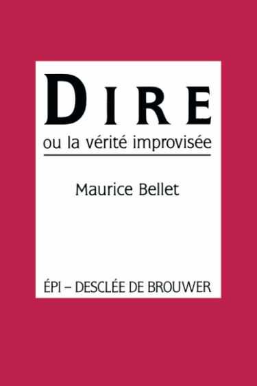 Dire ou la Vérité improvisée