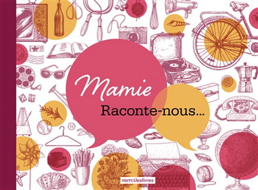 Couverture de Mamie, raconte-nous...