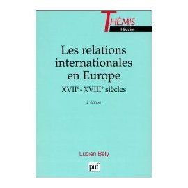 Les relations internationales en Europe: XVIIe-XVIIIe siècles