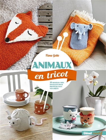 Animaux en tricot : 35 modèles très douillets pour protéger tous vos objets