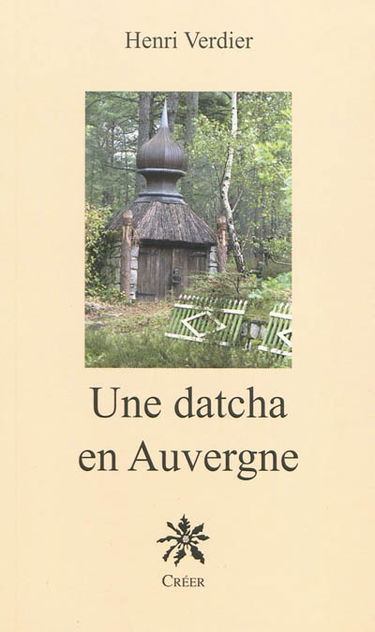 Une datcha en Auvergne