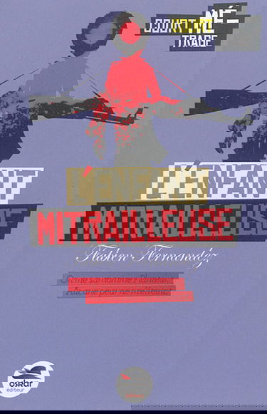 L'enfant mitrailleuse