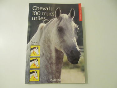 Cheval, 100 trucs utiles